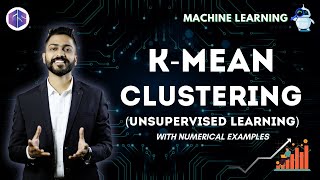 Kmean Clustering with Numerical Example  Unsupervised Learning  Machine🖥️ Learning 🙇‍♂️🙇 [upl. by Aneehsak]