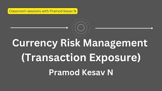 Currency Risk Management Transaction Exposure [upl. by Ailefo]