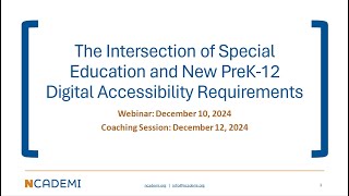 The Intersection of Special Education and New PreK12 Digital Accessibility Requirements [upl. by Allez940]