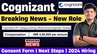 🔥Cognizant 2024 Hiring Breaking News  Cognizant MultiCloud Role Big Update  Consent Form Update [upl. by Goodwin257]