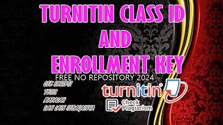 Turnitin class id and enrollment No Repository free tahun 2024 [upl. by Letti]