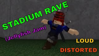 Stadium Rave Jellyfish Jam BASS BOOSTED [upl. by Anivas]