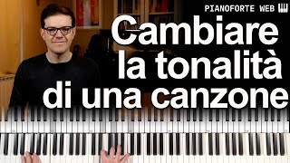 Come cambiare la tonalità di un brano Lezione Pianoforte [upl. by Krigsman]