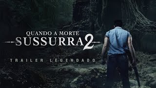 Quando a Morte Sussurra 2 2024  Trailer 2 Legendado [upl. by Lerim]