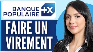 Comment Faire Un Virement Banque Populaire  Comment Faire Un Virement Instantané Banque Populaire [upl. by Ruffi]