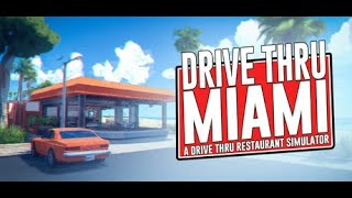 Drive Thru Miami Открываем торговлю в Майами [upl. by Dirgni]