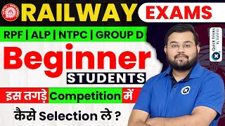 How to prepare for Railway Exams Beginner Students के लिए रामबाण  Railway Maths by Sahil Sir [upl. by Attoynek863]