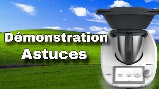 THERMOMIX DÉMONSTRATION FONCTIONNALITÉS ASTUCES [upl. by Cornie]