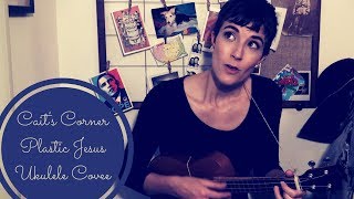 Plastic Jesus  Ukulele Cover  Caits Corner [upl. by Richel]