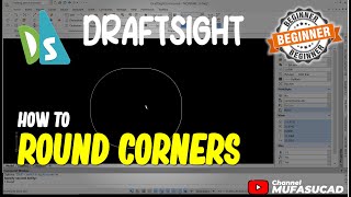 How To Round Corners in Draftsight [upl. by Aivital]