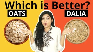 oats vs daliya Which is Better   oats  daliya  oats benefits  dalia benefits  Living Bright [upl. by Nigem142]