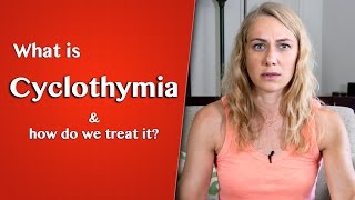 What is Cyclothymia [upl. by Aelanej]