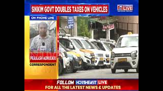 Bad News for Vehicle Owners in Sikkim Govt Doubles Taxes on Vehicles Starting Oct 1 [upl. by Yrekaz]