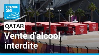 Mondial2022  le Qatar interdit finalement la vente dalcool autour des stades • FRANCE 24 [upl. by Zellner889]