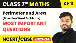 Perimeter and Area Based on Word Problems  Most Important Questions  Class 7 Maths Chapter 11 [upl. by Okemak]