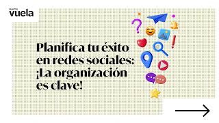 Planifica tu éxito en redes sociales ¡La organización es clave [upl. by Nylatsyrk]