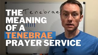 Tenebrae Meaning  A Popular Holy Week Prayer Service [upl. by Teplica]