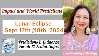 Lunar Eclipse in Pisces September 17th 18th 2024 Predictions for world and 12 Zodiac signs [upl. by Johm74]