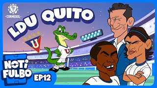 NOTIFULBO  LDU QUITO  EPISODIO 12 [upl. by Otes5]