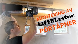 Montering av Liftmaster portåpner LMEV serie [upl. by Clay]