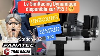 SimRig SR2  Le SimRacing Dynamique compatible PS5  Unboxing et présentation [upl. by Nyltiak139]