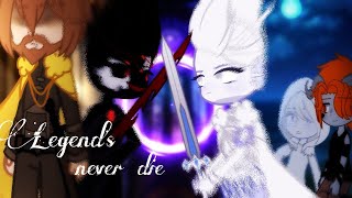 Legends never die  gachastory  GLMV  гача клип [upl. by Hickie]