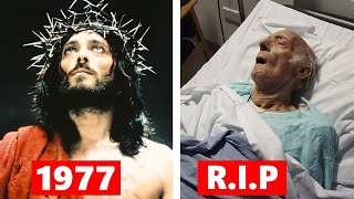 Jesus of Nazareth 1977 Cast THEN AND NOW 2023 All the cast members died tragically [upl. by Mei845]