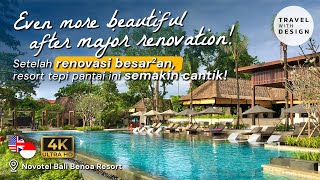 A New Look of This Beach Resort  Novotel Bali Benoa 🇬🇧🇮🇩Bilingual Full Tour amp Review [upl. by Ardnosac251]