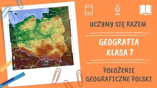 Geografia klasa 7 Położenie geograficzne Polski Uczymy się razem [upl. by Chien253]