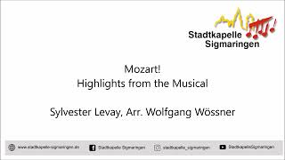 Mozart  Highlights from the Musical Sylvester Levay arr Wolfgang Wössner  SK Sigmaringen [upl. by Alfred498]