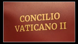 Conociendo el Concilio Vaticano II [upl. by Ney]