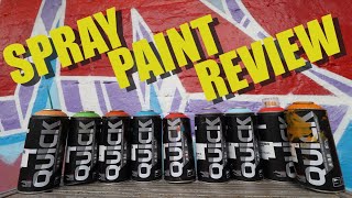 Graffiti Spray Paint Review  QUICK COLORS [upl. by Hpseoj545]