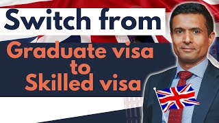 How to Transition from Graduate to Skilled Worker Visa  Application Tips amp Updates  UK Work Visa [upl. by Teagan]