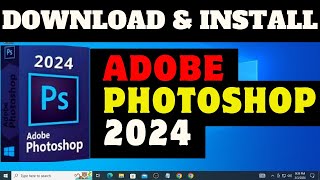 Download and Install Adobe Photoshop 2024 with Generative AI [upl. by Virnelli368]