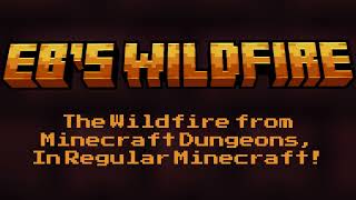 EBs Wildfire Minecraft Mod Trailer [upl. by Bergh815]