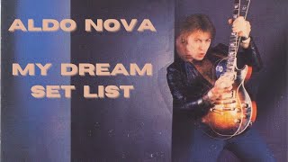 Aldo Nova Dream Set List [upl. by Rastus]