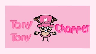 Boku wa doctor Tony Tony Chopper [upl. by Eitsym]