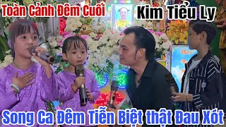 Cha Kim Tiểu Long khóc nghẹn cùng các con song ca hát tiễn biệt đêm cuối bé Kim Tiểu Ly [upl. by Star789]