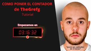 Como poner el Contador de TheGrefg en Directos o Videos Tutorial TheGrefg [upl. by Huggins]