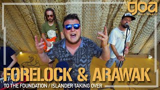 Forelock amp Arawak  To The Foundation  Islander Taking Over  EP 2  Goa Music Diaries [upl. by Matrona523]