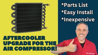 Aftercooler for 60 Gallon Harbor Freight Air Compressor [upl. by Ydok]