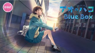 Ao no Hako Blue Box Opening Same Blue by Official HIGE DANdism osu [upl. by Hayouqes]