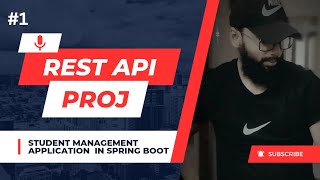 1 Student Management Application with REST API in Spring Boot  Introduction amp Overview [upl. by Oigres]