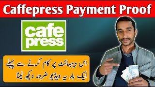 Caffepress Payment Proof  Caffepress Real OR Fake  Caffepress Review [upl. by Ecnesse]