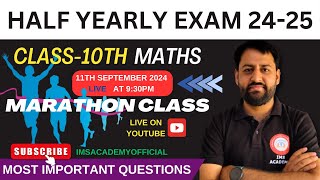 MARATHON CLASS HALF YEARLY EXAM MATHS CLASS10 CLASS10TH IMS ACADEMY CBSE SAGAR SHARMA [upl. by Nerhtak]