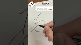 Signature Sign IVANA lettersign handwriting namedesign calligraphy sign signwriting [upl. by Neellok954]