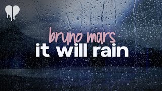 bruno mars  it will rain lyrics [upl. by Janna]