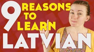 9 Reasons to Learn Latvian║Lindsay Does Languages Video [upl. by Nillok]