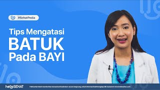 Tips Mengatasi Batuk Pada Bayi [upl. by Avihs]