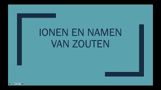 Ionen en Namen van Zouten [upl. by Ased874]